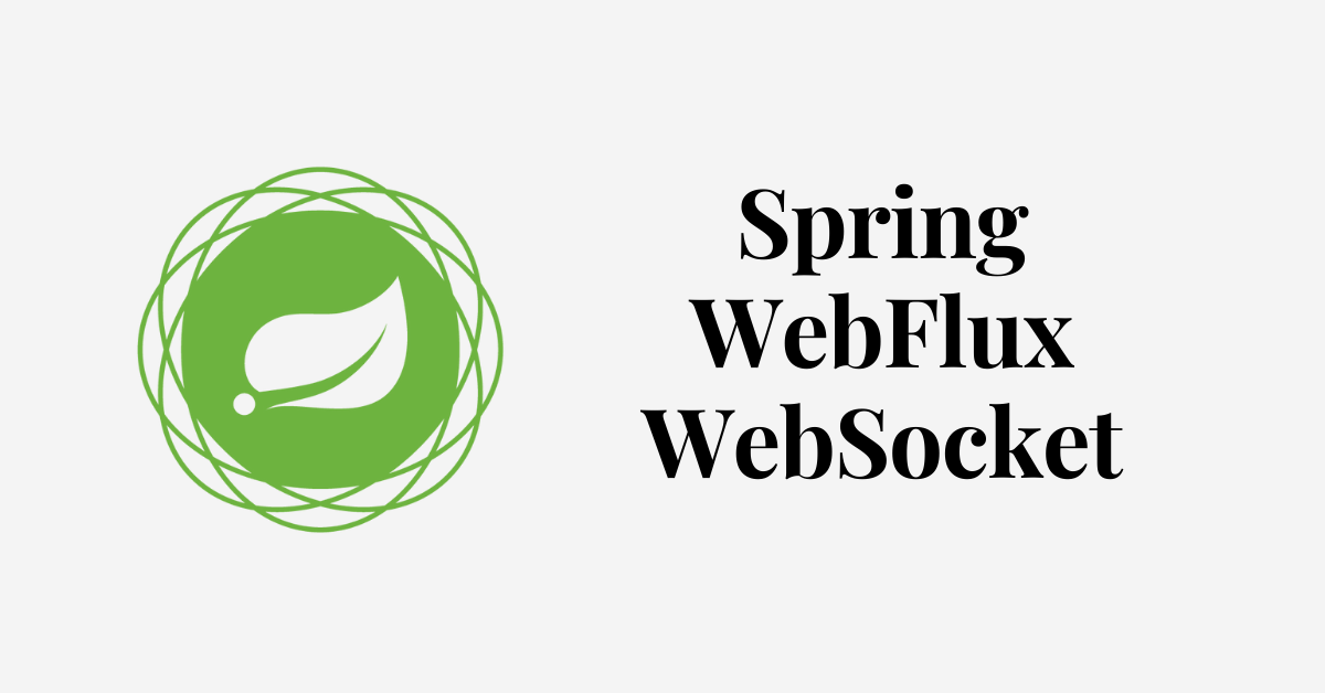 Spring WebFlux WebSocket Vinsguru